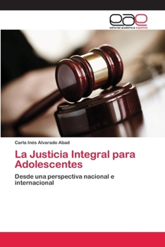 Paperback La Justicia Integral para Adolescentes [Spanish] Book