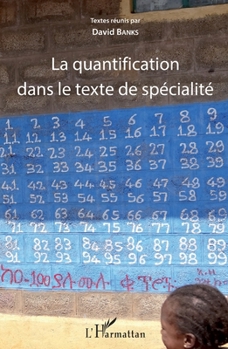 Paperback La quantification dans le texte de spécialité [French] Book