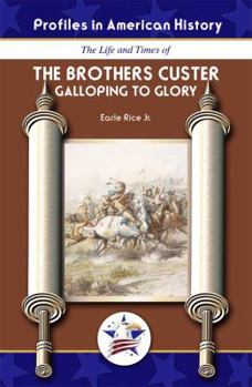Library Binding The Brothers Custer: Galloping to Glory Book