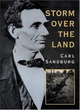 Hardcover Storm Over the Land: A Profile of the Civil War Book