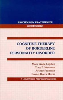 Hardcover Cognitive Therapy of Borderline Personality Disorder Book