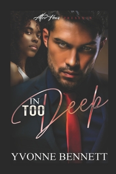 In Too Deep - Book #1 of the In Too Deep