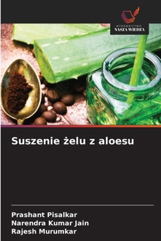 Paperback Suszenie żelu z aloesu [Polish] Book