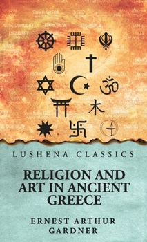 Religion and Art in Ancient Greece