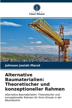 Paperback Alternative Baumaterialien: Theoretischer und konzeptioneller Rahmen [German] Book