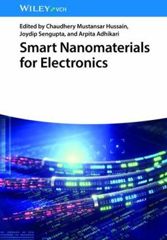 Smart Nanomaterials for Electronics