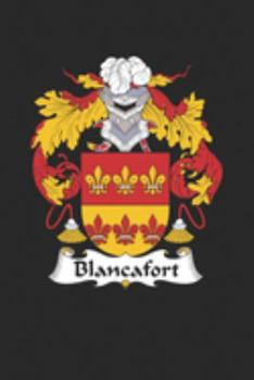 Paperback Blancafort: Blancafort Coat of Arms and Family Crest Notebook Journal (6 x 9 - 100 pages) Book