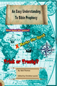 Paperback An Easy Understanding to Bible Prophecy Book