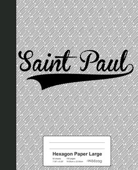 Paperback Hexagon Paper Large: SAINT PAUL Notebook Book