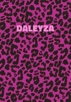 Paperback Daleyza: Personalized Pink Leopard Print Notebook (Animal Skin Pattern). College Ruled (Lined) Journal for Notes, Diary, Journa Book