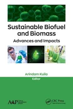 Paperback Sustainable Biofuel and Biomass: Advances and Impacts Book