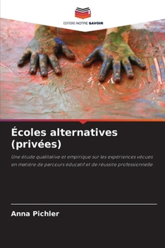 Paperback Écoles alternatives (privées) (French Edition) [French] Book