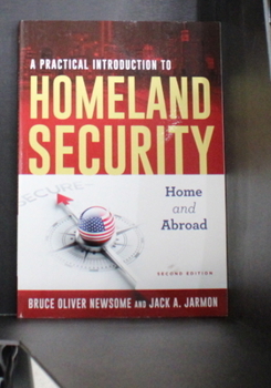 Paperback A Practical Introduction to Homeland Security: Home and Abroad Book