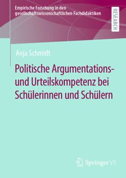 Paperback Politische Argumentations- Und Urteilskompetenz Bei Schülerinnen Und Schülern [German] Book