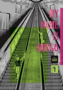 Hardcover My Name Is Shingo: The Perfect Edition, Vol. 1 Book