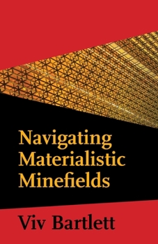 Paperback Navigating Materialistic Minefields Book
