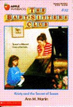Kristy and the Secret of Susan - Book #32 of the Baby-Sitters Club