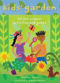 Cards Kids' Garden: 40 Fun Indoor and Outdoor Activities and Games Book