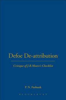 Hardcover Defoe De-Attributions: Critique of J.R.Moore's Checklist Book