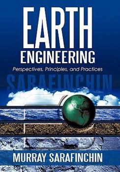 Paperback Earth Engineering: Perspectives, Principles, and Practices Book