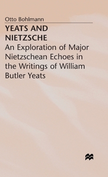 Hardcover Yeats and Nietzsche Book