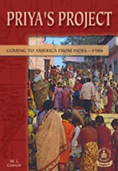 Paperback Priya's Project: Coming to America from India--1986 Book
