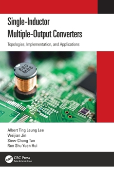 Paperback Single-Inductor Multiple-Output Converters: Topologies, Implementation, and Applications Book