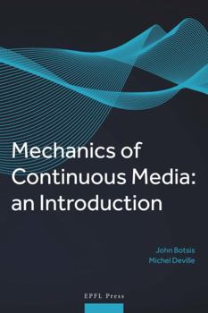 Mechanics of Continuous Media : an introduction