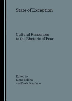 Hardcover State of Exception: Cultural Responses to the Rhetoric of Fear Book
