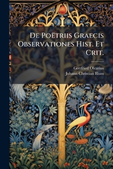 Paperback De Poëtriis Graecis Observationes Hist. Et Crit.: Historiae Poetriarum Generalis Specimen Book
