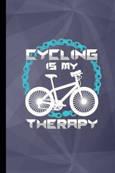 Paperback Cycling Is My Therapy: Biking Gift For Cyclists And Bikers (6x9) Dot Grid Notebook To Write In Book