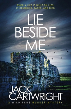 Lie Beside Me - Book #7 of the Wild Fens