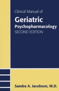 Paperback Clinical Manual of Geriatric Psychopharmacology Book