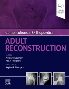Hardcover Complications in Orthopaedics: Adult Reconstruction Book