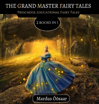 Hardcover The Grand Master Fairy Tales: 2 Book In 1 Book