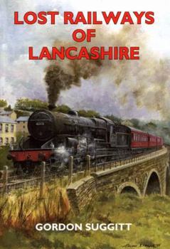 Paperback Lost Railways of Lancashire Book