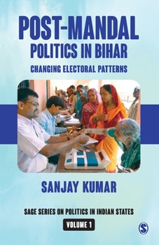 Paperback Post-Mandal Politics in Bihar: Changing Electoral Patterns Book