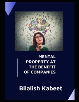 Paperback Mental Property at the Benefit of Companies Book