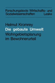 Paperback Die Gebaute Umwelt: Wohngebietsplanung Im Bewohnerurteil [German] Book