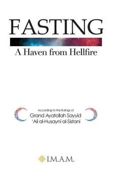 Paperback FASTING A Haven from Hellfire Book