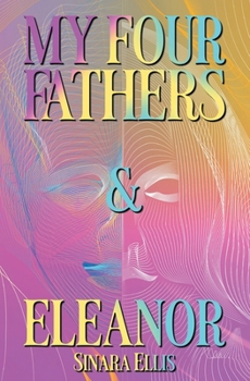 Paperback My Four Fathers & Eleanor Book