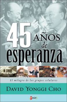 Paperback 45 Anos de Esperanza [Spanish] Book