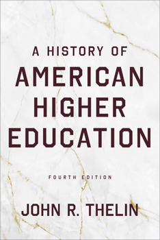 Hardcover A History of American Higher Education Book
