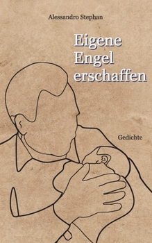 Paperback Eigene Engel erschaffen: Gedichte [German] Book