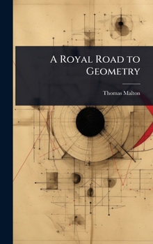 Hardcover A Royal Road to Geometry Book