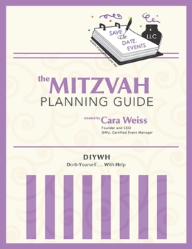 Paperback The Mitzvah Planning Guide: Do-It-Yourself-With-Help Bar and Bat Mitzvah Planning Guide Book