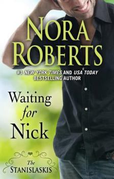Waiting For Nick - Book #5 of the Stanislaskis