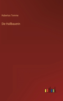 Hardcover Die Hallbauerin [German] Book