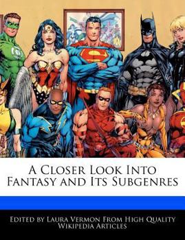 Paperback A Closer Look Into Fantasy and Its Subgenres Book