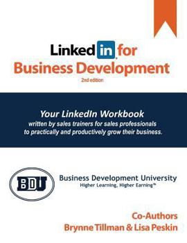 Paperback Linkedin for Business Development: Workbook & Guide - Second Edition Book